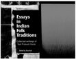 Research paper thumbnail of Essays in Indian Folk Traditions: Writings of Ved Prakash Vatuk