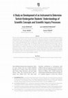 Research paper thumbnail of A Study on Development of an Instrument to Determine Turkish Kindergarten Students’ Understandings of Scientific Concepts and Scientific Inquiry Processes-Erdal SENOCAK-Ala SAMARAPUNGAVAN-Pınar AKSOY-Cemal TOSUN