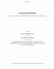 Research paper thumbnail of Catastrophe! The Looting and Destruction of Iraq’s Past