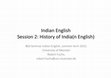 Research paper thumbnail of The history of Indian English