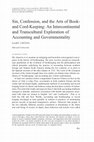 Research paper thumbnail of Sin, confession, and the Arts of Book- and Cord-Keeping: An Intercontinental and Transcultural Exploration of Accounting and Governmentality