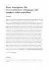 Research paper thumbnail of Panel The Commodification of languages and speakers in late capitalism ‘The Sociolinguistics of Globalization: (De)centring and (de)standardization’ 3-6 June 2015 Hong Kong