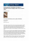 Research paper thumbnail of From production to distribution: the politics of dependence and the emerging welfare state in southern Africa