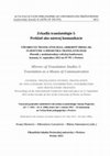 Research paper thumbnail of 2013. Hostová, Ivana, Miroslava Gavurová and Mária Smetanová (eds.). Zrkadlá translatológie I: Preklad ako nástroj komunikácie: umelecký preklad/Mirrors of translation studies I: Translation as a means of communication: literary translation. Prešov: FF PU.