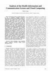 Research paper thumbnail of Analysis of the Health Information and Communication System and Cloud Computing