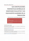 Research paper thumbnail of Las construcciones perifrásticas españolas de significado evaluativo y sus equivalentes alemanes en la traducción (2005)