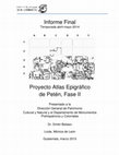 Research paper thumbnail of Proyecto Atlas Epigráfico de Petén, Fase II. Informe Final, Temporada 2014