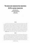 Research paper thumbnail of The media and communication industries: A 21st century perspective. ComHumanitas: Revista Científica de Comunicación, vol. 1 (1), pp. 59-68.