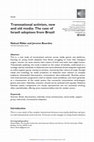 Research paper thumbnail of Transnational activism, new and old media: The case of Israeli adoptees from Brazil