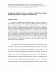 Research paper thumbnail of  Looking up to Paulo Freire: education and political culture during the Spanish transition to democracy