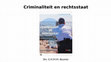 Research paper thumbnail of Criminaliteit en rechtsstaat - Maatschappijwetenschappen Havo 5 - Vwo 6 (2015)