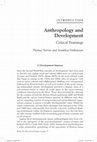 Research paper thumbnail of 2012. Introduction. Anthropology and Development: critical framings. In Differentiating Development: beyond an anthropology of critique. Venkatesan, S. & Yarrow, T. New York: Berghahn.