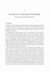 Research paper thumbnail of 2010. Introduction: Archaeological Anthropology. In Archaeology and Anthropology: understanding similarity, exploring difference. Garrow, D. & Yarrow, T. Oxford: Oxbow. 1-12.