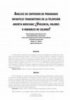 Research paper thumbnail of Análisis de contenido de programas infantiles transmitidos en la televisión abierta mexicana: ¿Violencia, valores o variables de calidad? ComHumanitas: Revista Científica de Comunicación, vol. 2 (1), pp. 191-203.