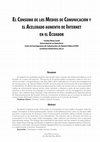 Research paper thumbnail of El consumo de los Medios de Comunicación y el acelerado aumento de Internet en el Ecuador. ComHumanitas: Revista Científica de Comunicación, vol. 3 (1), pp. 101-120 