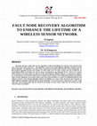 Research paper thumbnail of FAULT NODE RECOVERY ALGORITHM TO ENHANCE THE LIFETIME OF A WIRELESS SENSOR NETWORK