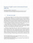 Research paper thumbnail of Existence of right to water in international human rights law