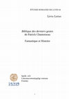 Research paper thumbnail of  ”Biblique des derniers gestes” de Patrick Chamoiseau - Fantastique et Histoire