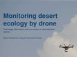 Research paper thumbnail of Monitoring Desert Ecology by Drone