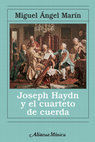 Research paper thumbnail of Joseph Haydn y el cuarteto de cuerda (Madrid, 2009)