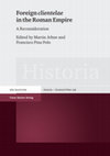 Research paper thumbnail of M. Jehne / F. Pina Polo (eds.), Foreign clientelae in the Roman Empire. A Reconsideration, Stuttgart 2015