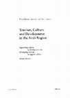 Research paper thumbnail of Tourism, Culture and Development in the Arab Region. Supporting culture to develop tourism, developing tourism to support culture