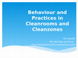 Research paper thumbnail of Behaviour and Practices in Cleanrooms and Cleanzones