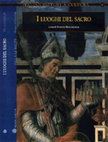 Research paper thumbnail of Dalla città alla cattedrale e ritorno: il tesoro del Duomo di San Lorenzo e Genova dall'XI al XVI secolo, in I luoghi del sacro. Il sacro e la città fra Medioevo ed Età Moderna, a cura di Fabrizio Ricciardelli, Firenze 2008, pp. 91-110