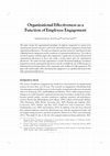 Research paper thumbnail of “Organizational Effectiveness as a Function of Employee  Engagement”. South Asian Journal Of Management, Volume 20, 57 No. 4, pp.56-73-Kataria, A., Garg, P. and Rastogi, R. (2013). -