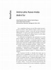 Research paper thumbnail of América Latina: Nuevas miradas desde el Sur Jorge Riquelme Rivera, Máximo Quitral Rojas y Carlos Rojas Huerta (comps.) Minimocomún Ediciones, Santiago de Chile. 2013.