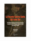 Research paper thumbnail of La secreta guerra santa del cono sur. Carlos Saldivia, y Pablo Franco. 2003. Editor Ediciones Chile América CESOC. Santiago, Chile