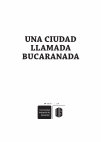 Research paper thumbnail of Una ciudad llamada Bucaranada