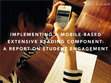 Research paper thumbnail of Implementing a mobile-based extensive reading component: A report on student engagement and perceptions