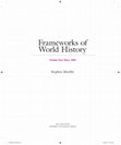 Research paper thumbnail of Frameworks of World History: Networks, Hierarchies, Culture