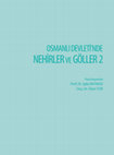 Research paper thumbnail of Balkan Coğrafyasında Göl–Şehir Yerleşmesine Bir Örnek: Ohri Gölü ve Şehri (XVI - XVII. Yüzyıllar)