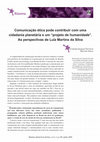 Research paper thumbnail of Comunicação ética pode contribuir com uma cidadania planetária e um projeto de humanidade . As perspectivas de Luiz Martins da Silva.