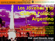 Research paper thumbnail of Los Jóvenes y la Cultura Política Argentina: Diapositivas