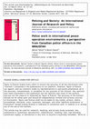 Research paper thumbnail of Police work in international peace operation environments: a perspective from Canadian police officers in the MINUSTAH