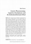 Research paper thumbnail of Genetic phenomenology, cognitive development, and the embodied/extended mind