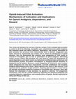 Research paper thumbnail of Opioid-Induced Glial Activation: Mechanisms of Activation and Implications for Opioid Analgesia, Dependence, and Reward