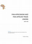 Research paper thumbnail of Pan-Africanism And Pan-African Trade Unions