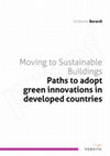 Research paper thumbnail of Moving to Sustainable Buildings: Paths to Adopt Green Innovations in Developed Countries