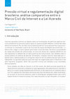 Research paper thumbnail of Pressão virtual e regulamentação digital  brasileira: análise comparativa entre o  Marco Civil da Internet e a Lei Azeredo