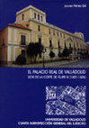 Research paper thumbnail of El Palacio Real de Valladolid, sede de la Corte de Felipe III (1601-1606)