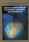 Research paper thumbnail of Hacia una imagen compartida de la region sur (Ecuador)