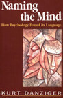 Research paper thumbnail of Naming the Mind: How Psychology Found Its Language (1997)