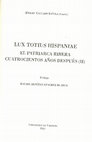 Research paper thumbnail of “Si acaeciere morir en Nápoles. El testamento de don Per Afán de Ribera y Portocarrero como ejemplo de memorial genealógico y orgullo del linaje”, en Lux Totius Hispaniae. El Patriarca Ribera Cuatrocientos años después. Universidad de Valencia, 2011, pp. 217-252. ISBN. 978-84-370-8064-2.