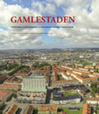 Research paper thumbnail of Gamlestaden – strukturella förändringar och kulturarvsprocesser