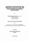 Research paper thumbnail of COMMUNITY DEVELOPMENT AND IMPACTFUL ROLES OF CLUBS AND ASSOCIATIONS IN NATIONAL DEVELOPMENT