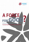 Research paper thumbnail of A Force for Good: Mapping the private security landscape in Southeast Europe